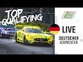 TOP QUALIFYING | ADAC TOTAL 24h-Rennen 2019 Nürburgring | Deutsch