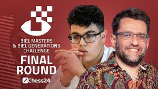 Biel Chess Festival 2026 FINALE: Levon v. Aydin For The Winner's Crown!!