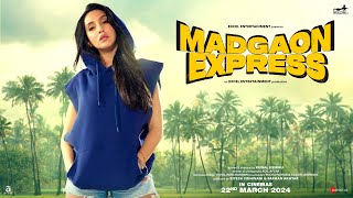 Introducing Tasha | Nora Fatehi | Madgaon Express