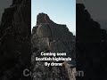 Coming soon uncut Scottish highlands by drone. Glencoe/An Teallach/Cairngorms/Assynt