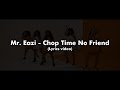 Mr. Eazi - Chop Time No Friend (Lyrics video)