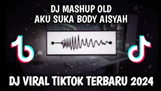 DJ Aku Suka Body Aisyah (Slowed & Reverb)🎧