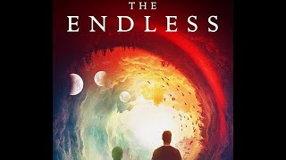 The Endless! Mike & Dom talk about a 2017 film by; Justin Benson & Aaron Moorhead by Dom & Mike's; Spoiler Alert! 1,506 views 5 months ago 44 minutes