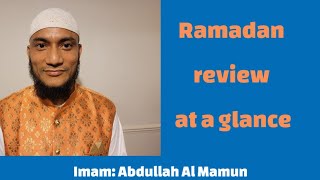 Reflecting on good deeds that are done in Ramadan. Imam: Abdullah Al Mamun