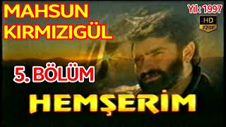 Hemşeri̇m Di̇zi̇si̇ 5 Bölüm Full Hd - Mahsun Kirmizigül İpek Tenolcay Bülent Bi̇lgi̇ç 1997