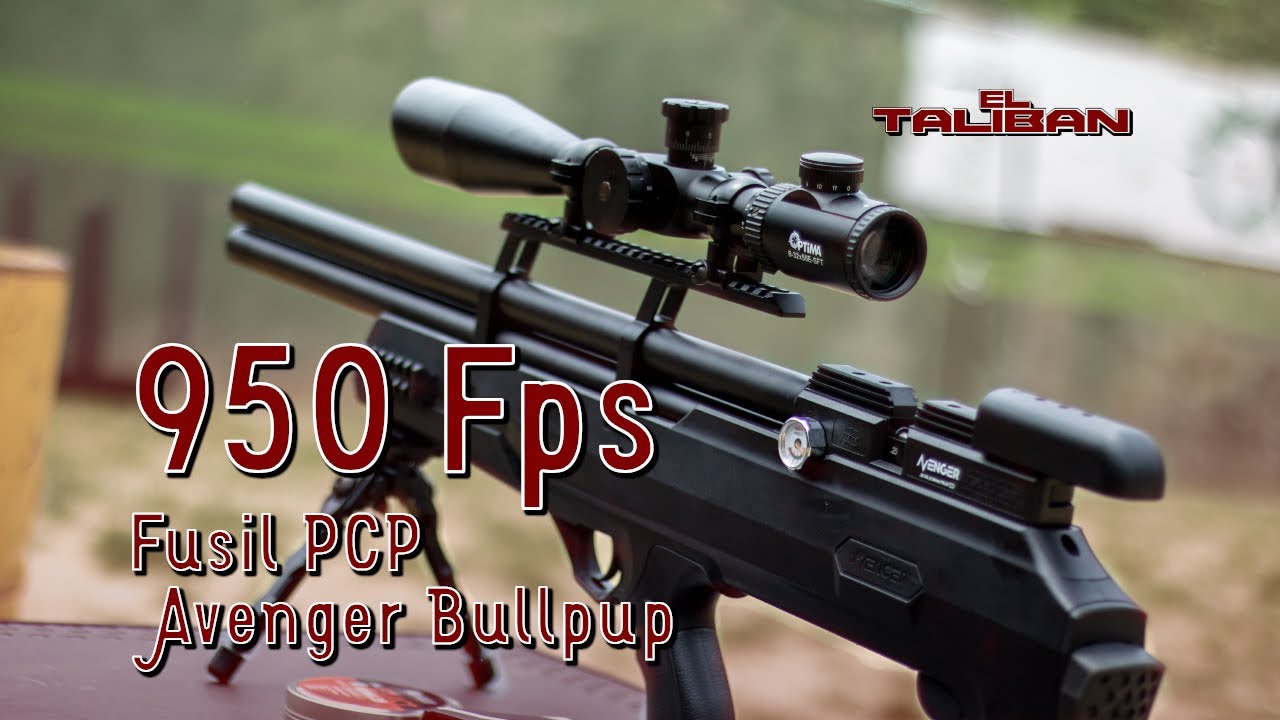 Air Venturi Avenger Bullpup .25 PCP EL TALIBÁN YouTube