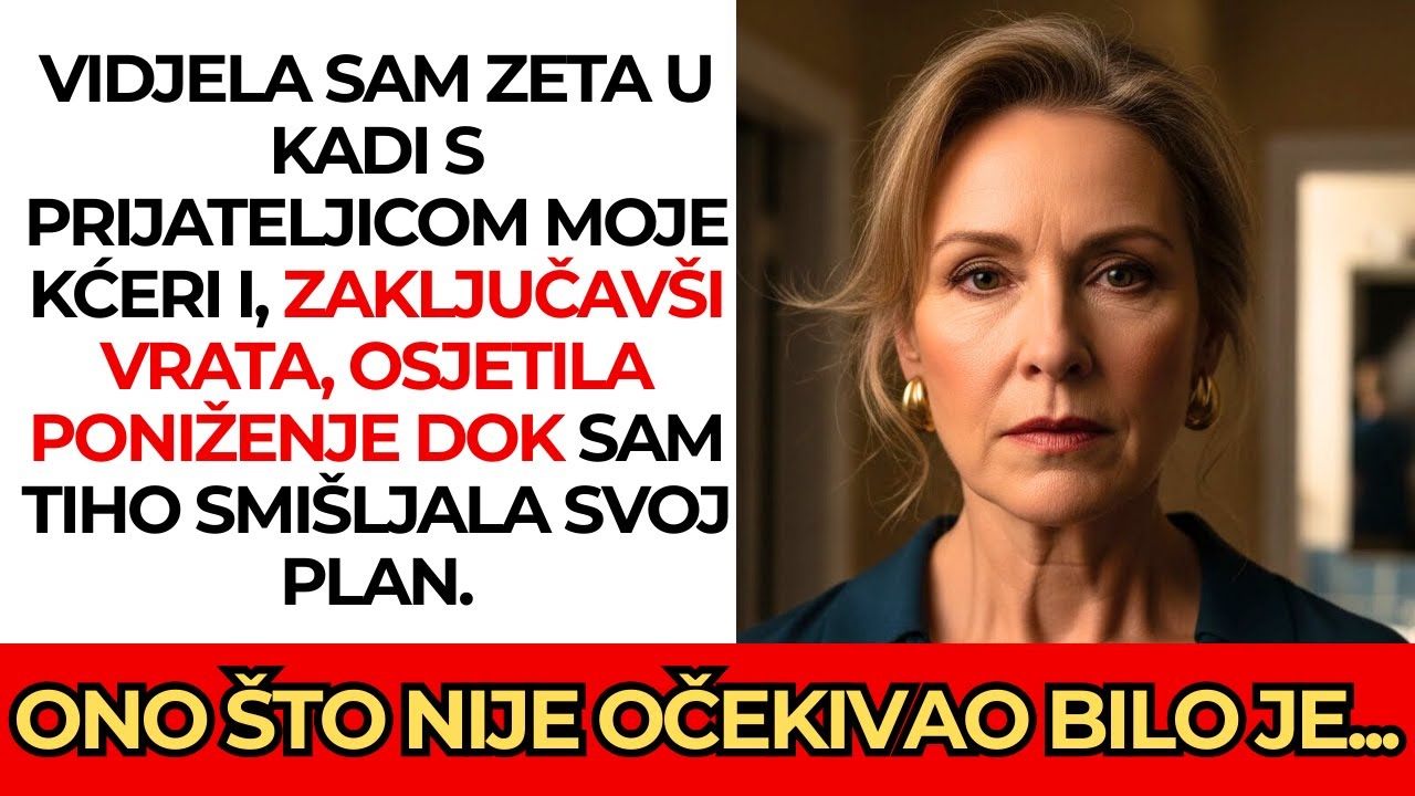 Zet u kadi s najboljom prijateljicom moje kćeri. Zaključah vrata i smislila plan 🛁😮