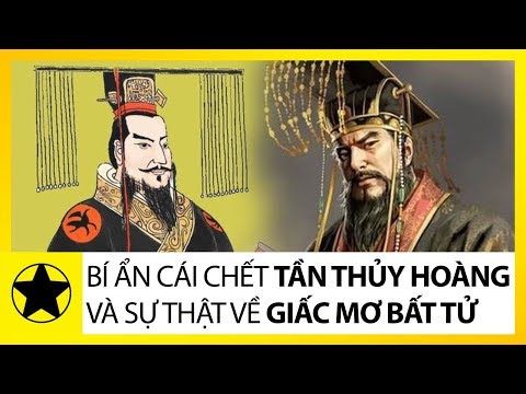 Video Bí Ẩn Cái Chết Của Tần Thủy Hoàng Và Sự Thật Về Giấc... - YouTube