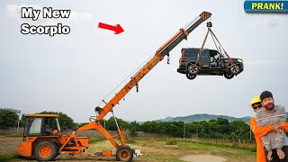 Hanging My New Scorpio on Crane Prank - मेरी नई गाड़ी तोड़ दी सबने मिलकर |