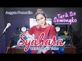 Tarik Sis Semongko - Syahara - Anggun Pramudita (Official Music Video)