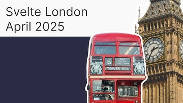 Svelte London - April 2025