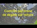 Contrôle par drone pour inspection des dégâts d'une tempête pour assureur