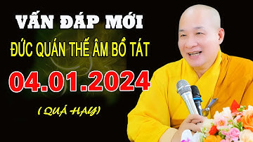 Tất cả về QUÁN THẾ ÂM BỒ TÁT - Ý nghĩa, duyên khởi, hạnh nguyện, thần chú, linh ứng -  Thích Trí Huệ