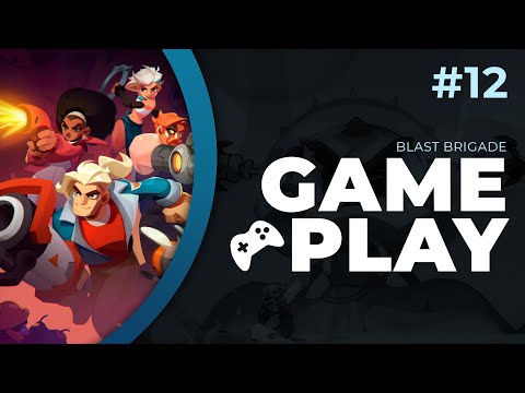 Blast Brigade | Прохождение #12