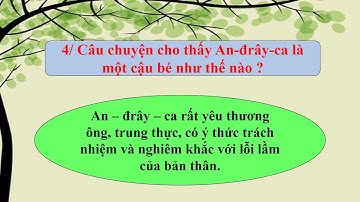BT2 T6 TĐ L4 NỖI DẰN VẶT CỦA AN - ĐRÂY - CA