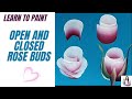 Learn to paint Open and Close Rose Bud in One Stroke Painting |Beginners Course