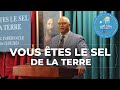 VOUS ÊTES LE SEL DE LA TERRE