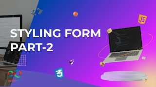 HTML & CSS Tutorial 42 : Styling form part 2