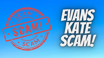 Evans Kate Scam