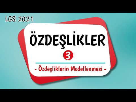 Özdeşlikler - 3 | Modelleme Soruları | LGS 2021