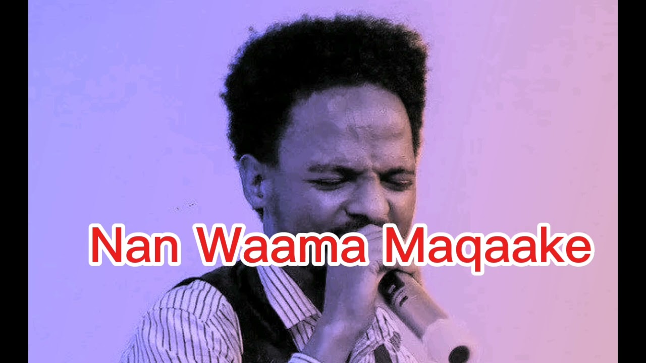 Faarfataa Makuriyaa (Nan Waama Maqaake)