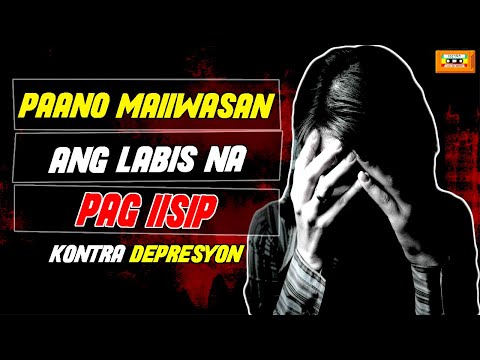 PAANO MAIIWASAN ang SOBRANG pag-iisip? - Iwasan maging NEGATIBO | EDZTORY