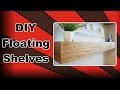 How to make Floating Shelves - DIY Floating Shelves How to make Floating Shelves - DIY Floating Shelves