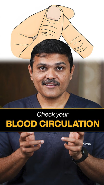 Are You Ignoring This Simple Blood Circulation Check?
