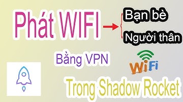 Hướng dẫn cách phát wifi trên thiết bị Iphone (IOS) bằng Shadowrocket | 5gjapan.net