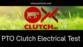 How to Test PTO Clutch Windings: Coil Continuity Test | Ox Clutch