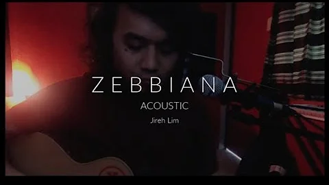 Zebbiana - Skusta Clee (ACOUSTIC COVER by Jireh Lim)