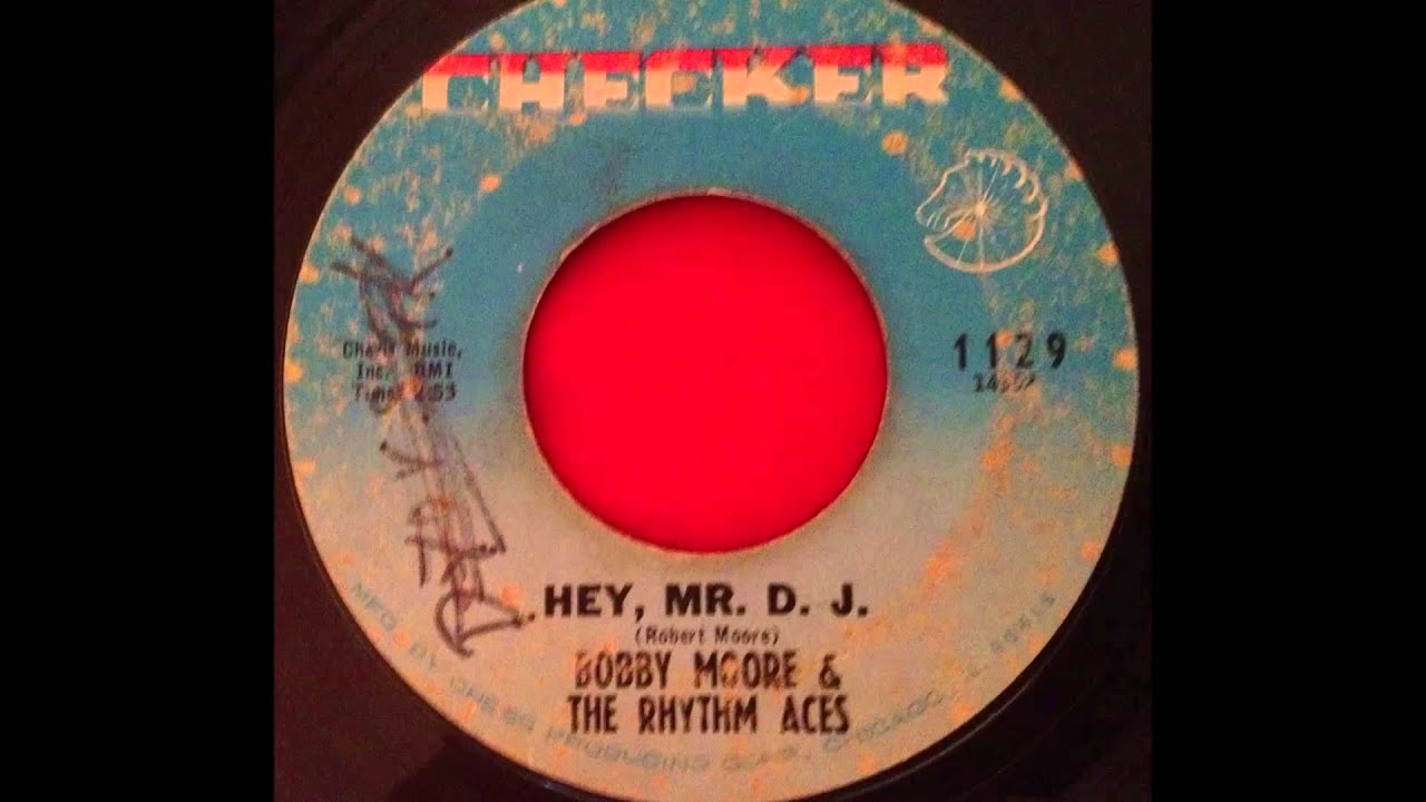 BOBBY MOORE & THE RHYTHM ACESHEY,MR D J - YouTube