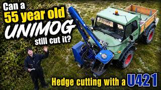 Can a 55 year old Unimog still cut it? Hedge cutting with a U421