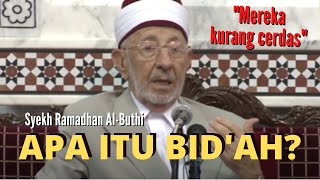 Ramadhan Al-Buthi Refutes the Wahhabi View on Bid'ah