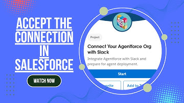 Accept the Connection in Salesforce Step By Step Guide  Connect Your Agentforce Org with Slack