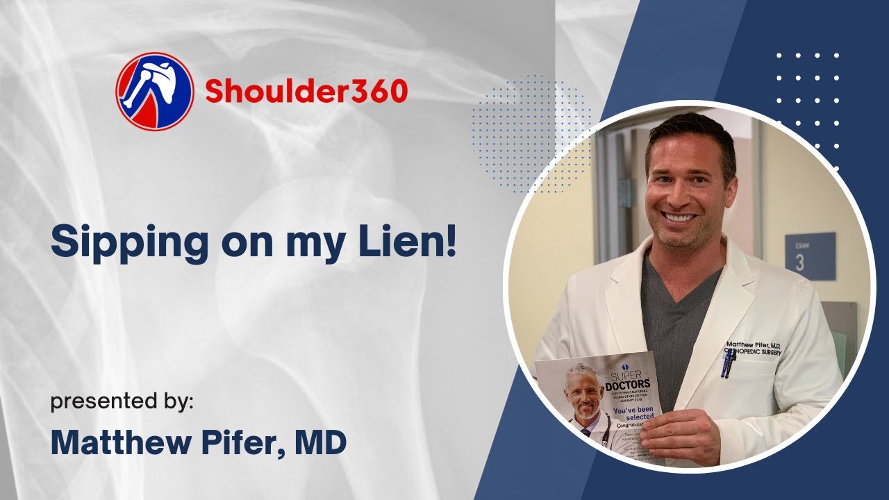 Sipping on my Lien! - Matthew Pifer, MD