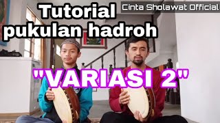 Tutorial pukulan hadroh 'VARIASI 2'