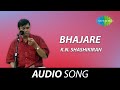 Bhajare  kn shashi kiran  mysore vasudevachar  tamil carnatic music