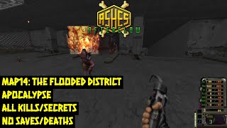 Ashes: Afterglow | Apocalypse, 100% | MAP14: The Flooded District