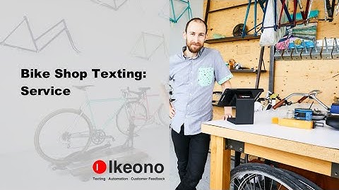 Bike Shop Texting powered by Ikeono | Lightspeed Essentials