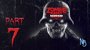 Zombie Army Trilogy Walkthrough Part 7 No Commentary