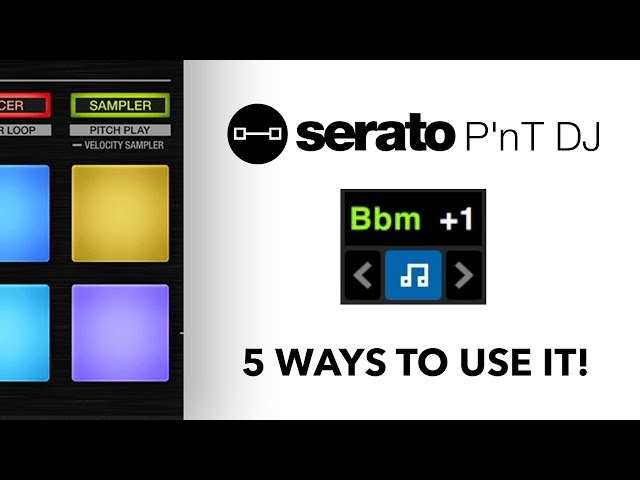 5 Creative Ways To Use Serato's 'Pitch 'N' Time' DJ class=