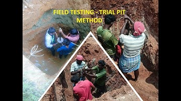 Soil Testing for Constructions - Field Testing by Trial Pit Method