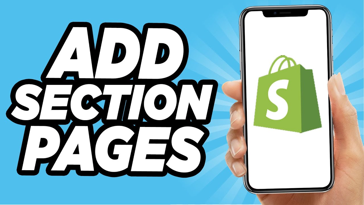 How To Add Section Pages On Shopify - Quick And Easy Tutorial - YouTube