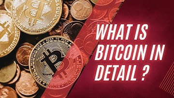 Demystifying Bitcoin: A Comprehensive Explanation