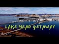 Lake Mead Getaway | Nevada