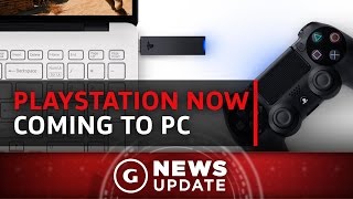 PlayStation Now Coming to PC - GS News Update