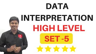 Data Interpretation(DI) High Level || SET-5 || Common For all Competitive Exams