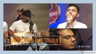 නිරායාසේ- Y UNPLUGGED LIVE STUDIO | Y Fm