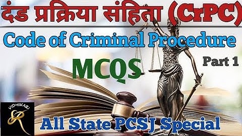 Code of Criminal Procedure #crpc Top 50 MCQS for PCSJ #vidhikari part 1